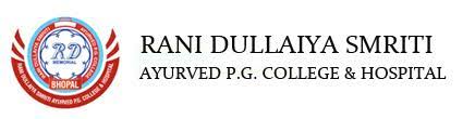Rani Dullaiya Smriti Ayurved PG College and Hospital