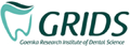 Goenka Research Institute of Dental Science - GRIDS