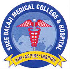 Sree Balaji Medical College and Hospital