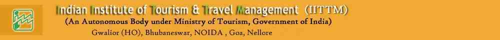 Indian Institute of Tourism and Travel Management, Gwalior